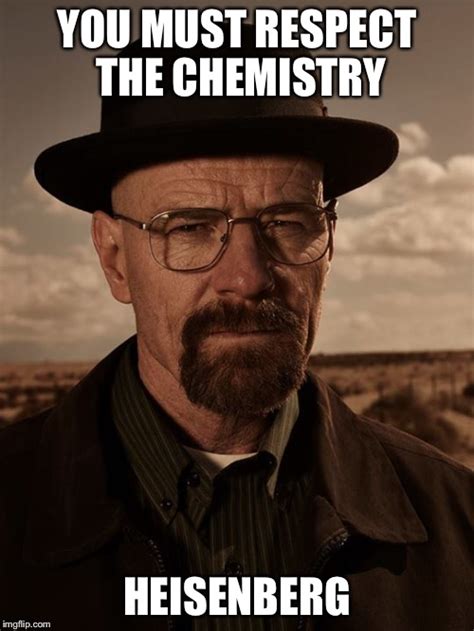 chemistry memes|breaking bad chemistry meme.